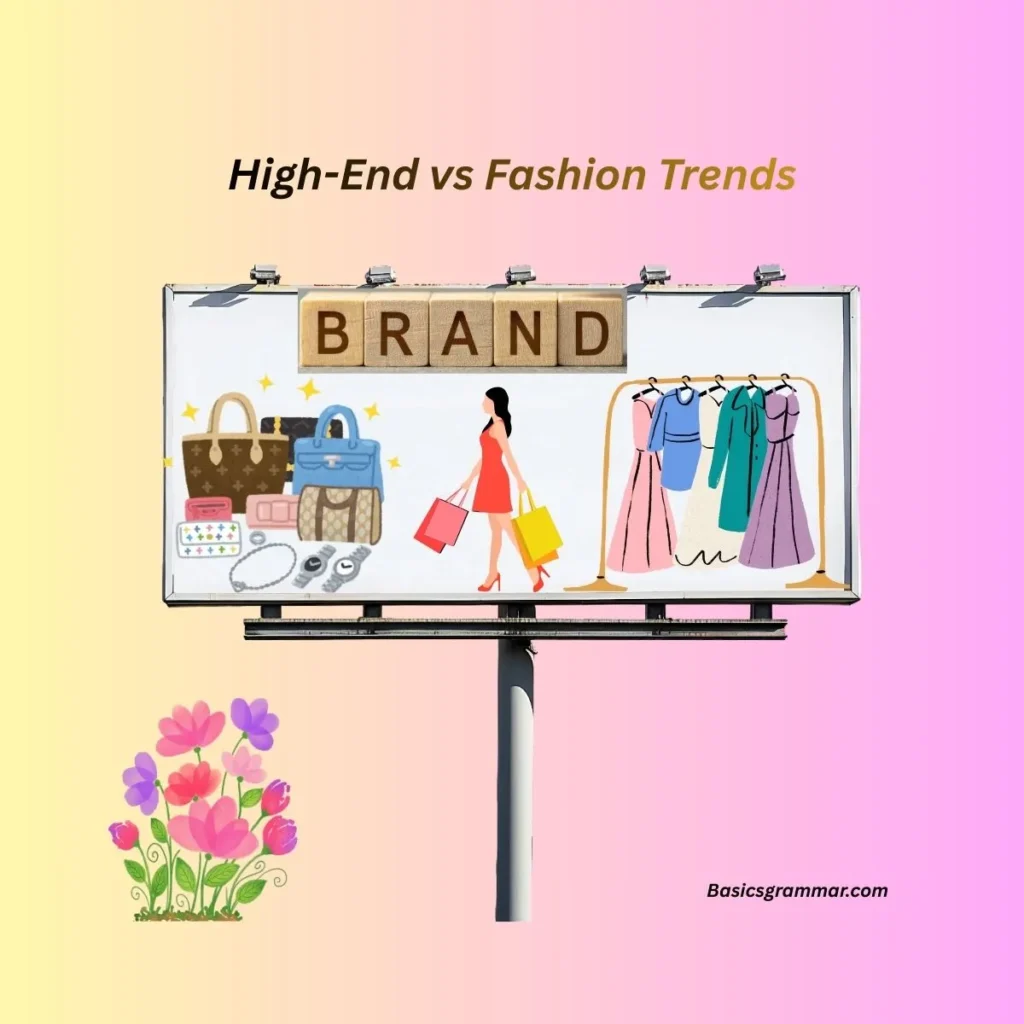 high-end-vs-fashion-trends