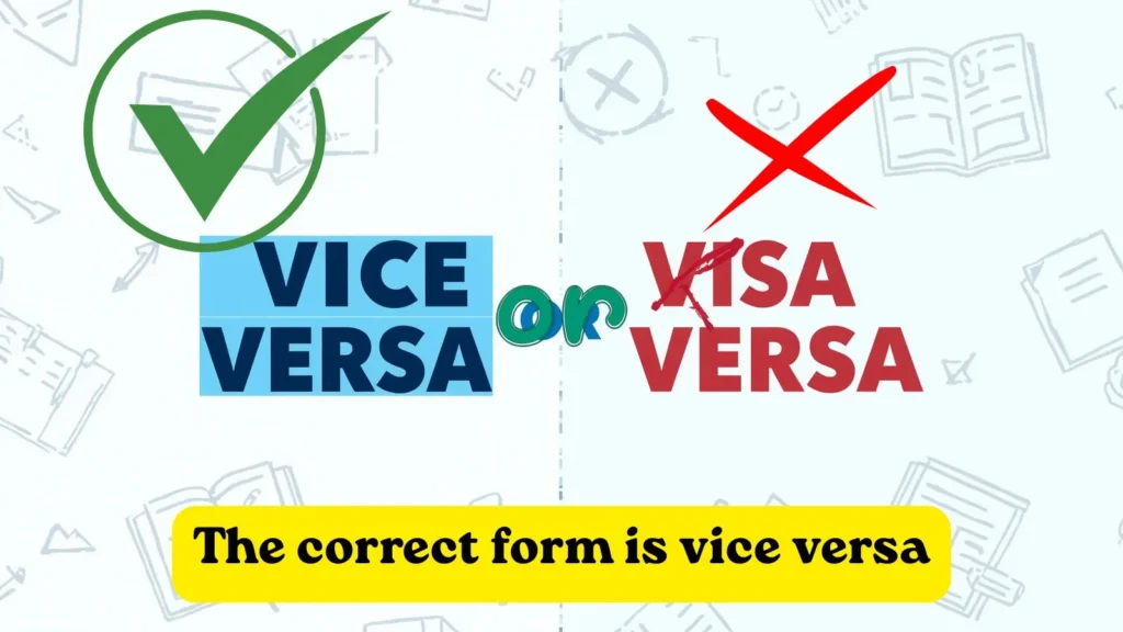 vice-versa-or-visa-versa