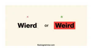 wierd-or-weird