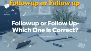 followup-or-follow-up