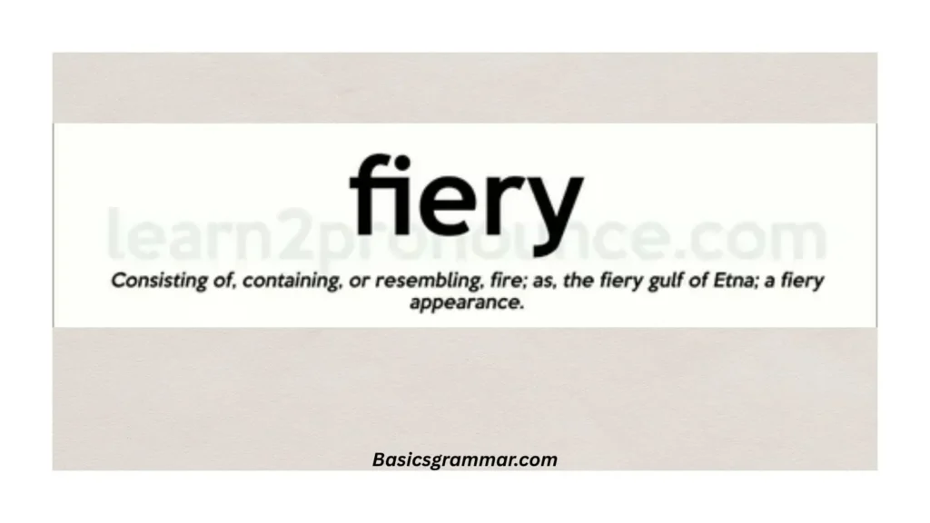 firey-or-fiery
