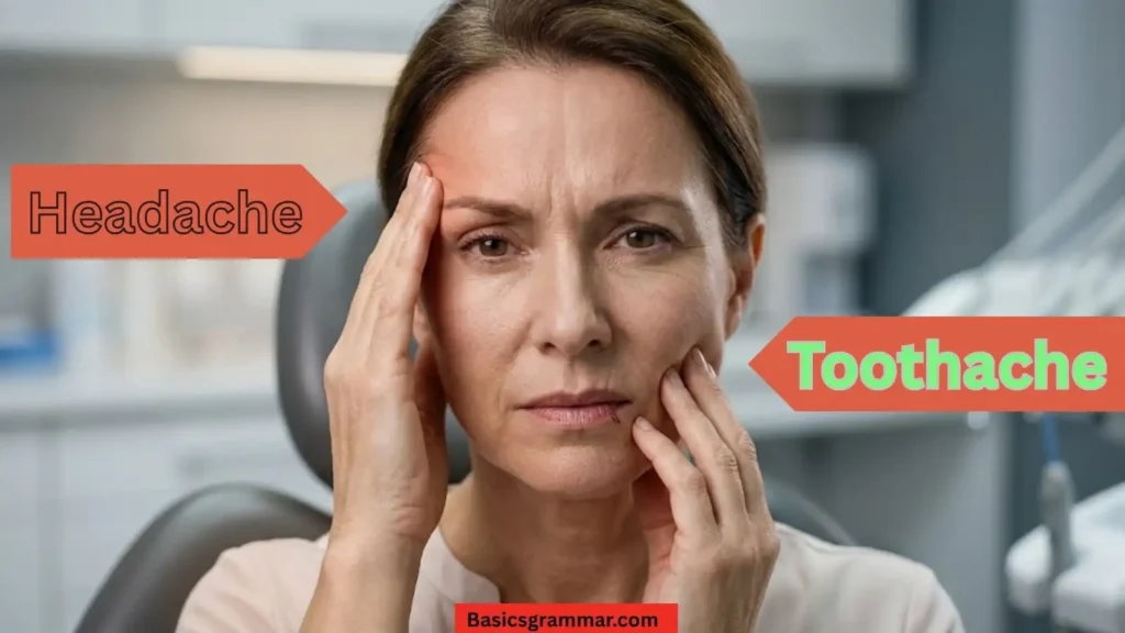 headache-or-toothache